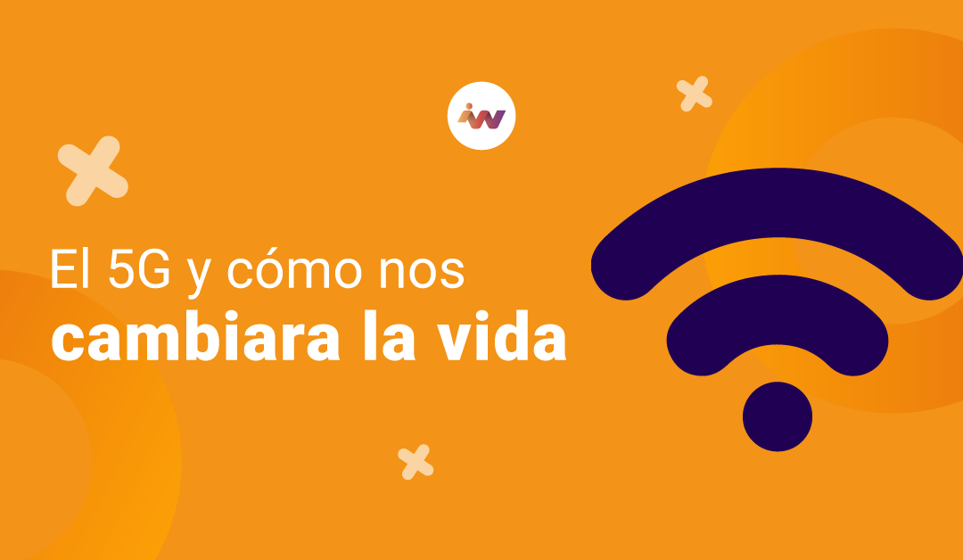 Qué es el 5G y cómo nos cambiará la vida