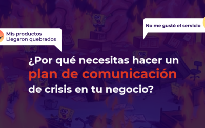 ¿Por qué necesitas hacer un plan de comunicación de crisis en tu negocio?