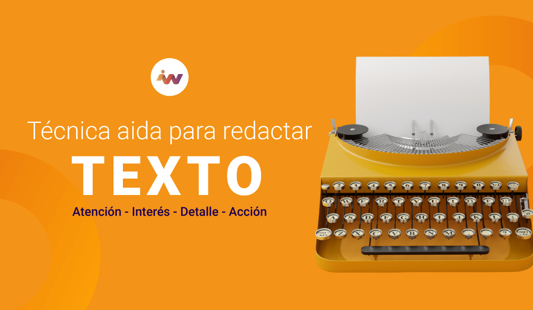 Técnica AIDA para redactar textos