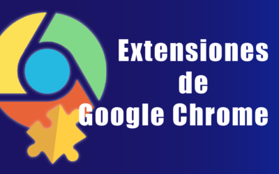 Extensiones de Google Chrome