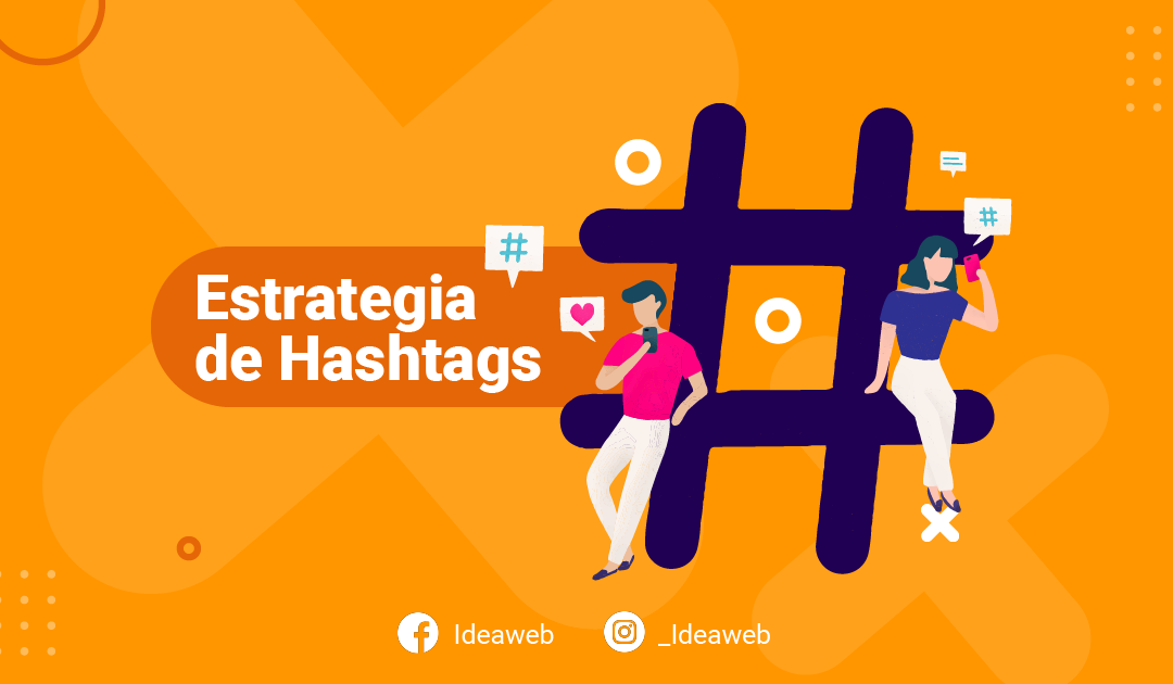 Estrategia de hashtags para triunfar en redes sociales