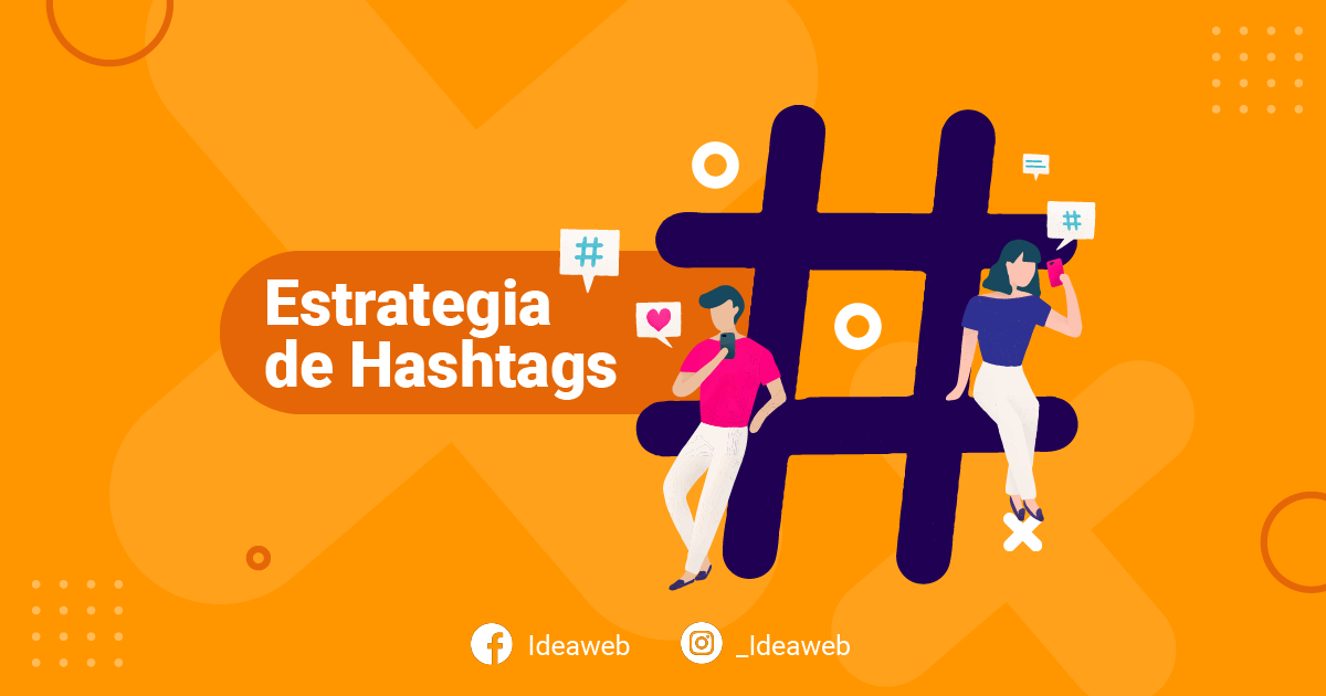 Estrategia de hashtags para triunfar en redes sociales