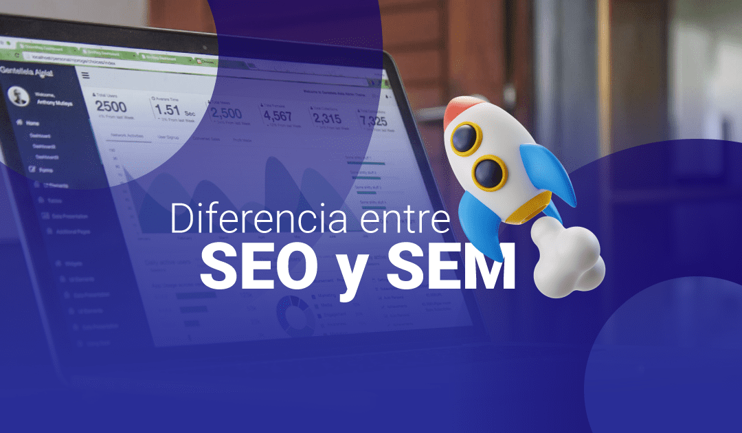 Marketing digital: Diferencia entre SEO y SEM